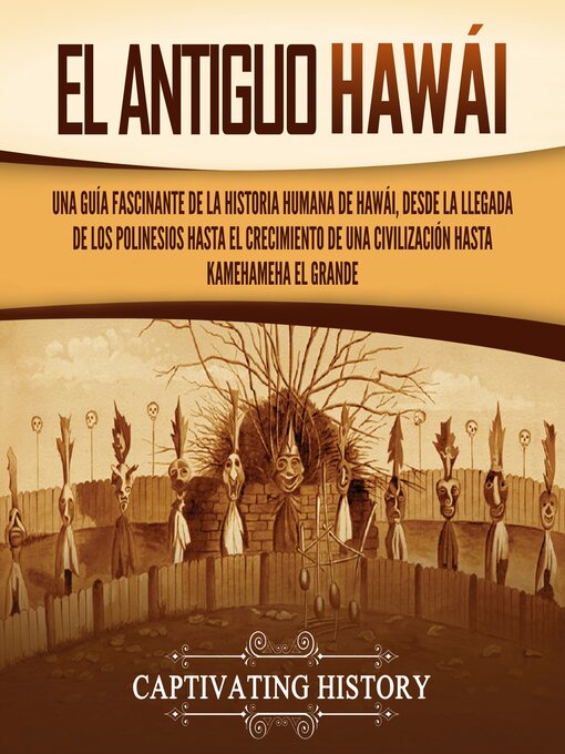 Title details for El antiguo Hawái by Captivating History - Available